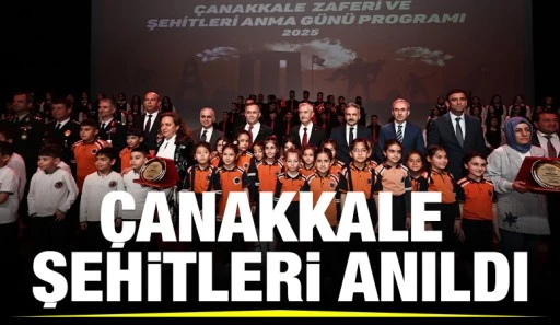 ÇANAKKALE ŞEHİTLERİ ANILDI