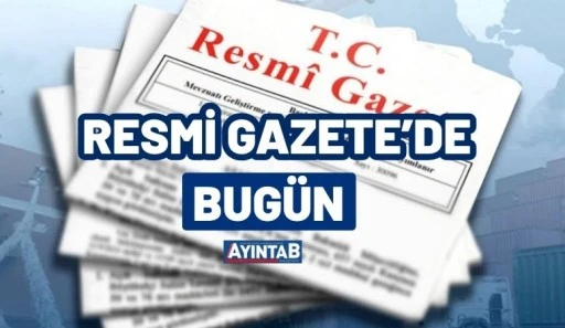 Resm&icirc; Gazete'de bug&uuml;n (24 Şubat 2026 Resm&icirc; Gazete kararları)