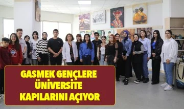 GASMEK GENÇLERE ÜNİVERSİTE KAPILARINI AÇIYOR