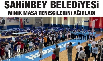 ŞAHİNBEY BELEDİYESİ MİNİK MASA TENİSÇİLERİNİ AĞIRLADI