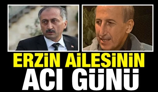 Erzin ailesinin acı günü 