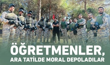 ÖĞRETMENLER, ARA TATİLDE MORAL DEPOLADILAR