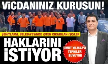 ŞEHİTLAMİL BELEDİYESİNDE İŞTEN ÇIKARILAN İŞÇİLER HAKLARINI İSTİYOR