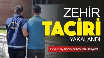 ZEHİR TACİRİ YAKALANDI!