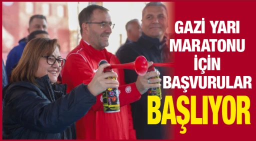GAZİ YARI MARATONU İÇİN BAŞVURULAR BAŞLIYOR 