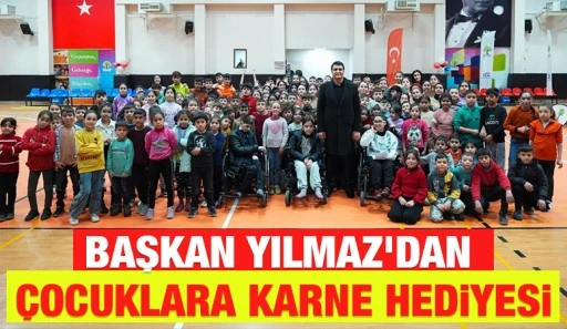 BAŞKAN YILMAZ’DAN ÇOCUKLARA KARNE HEDİYESİ