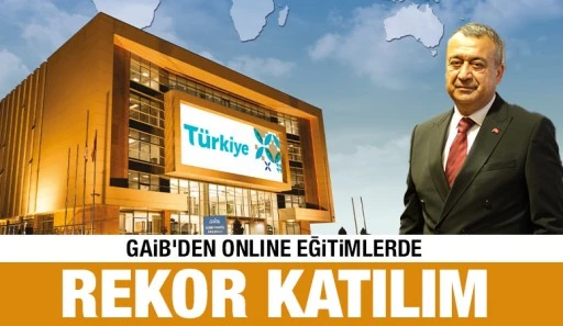 GAİB’DEN ONLINE EĞİTİMLERDE REKOR KATILIM