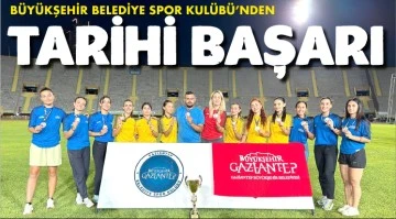 BÜYÜKŞEHİR BELEDİYE SPOR KULÜBÜ’NDEN TARİHİ BAŞARI