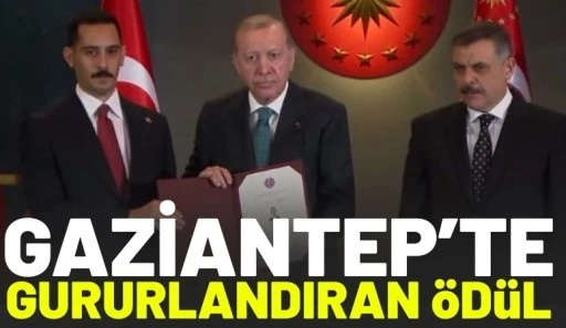 GAZİANTEP&rsquo;TE GURURLANDIRAN &Ouml;D&Uuml;L