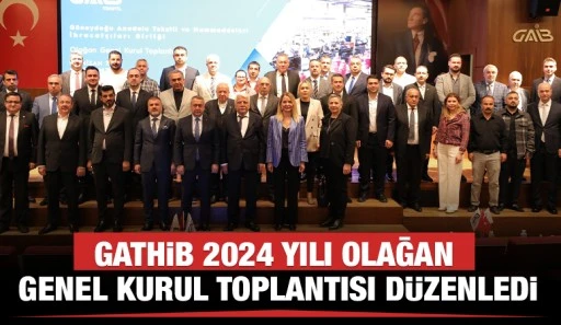 GATHİB 2024 YILI OLAĞAN GENEL KURUL TOPLANTISI DÜZENLEDİ