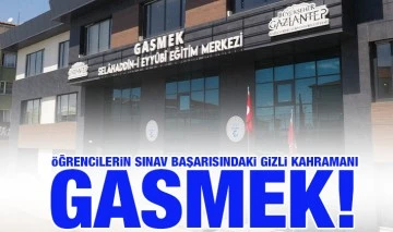 ÖĞRENCİLERİN SINAV BAŞARISINDAKİ GİZLİ KAHRAMANI GASMEK!