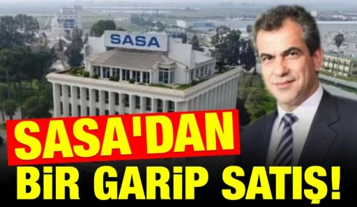 SASA'DAN BİR GARİP SATIŞ!