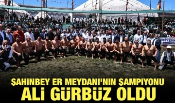 ŞAHİNBEY ER MEYDANI’NIN ŞAMPİYONU ALİ GÜRBÜZ OLDU