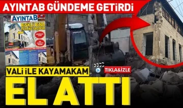 AYINTAB GÜNDEME GETİRDİ VALİ İLE KAYMAKAM EL ATTI