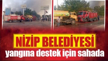 Nizip Belediyesi yangına destek için sahada