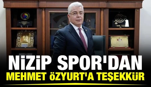 Nizip Spor&rsquo;dan Mehmet &Ouml;zyurt&rsquo;a Teşekk&uuml;r