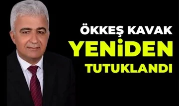 Ökkeş Kavak yeniden tutuklandı