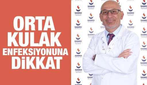 ORTA KULAK ENFEKSİYONUNA DİKKAT