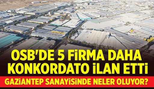 OSB'DE 5 FİRMA DAHA KONKORDATO İLAN ETTİ