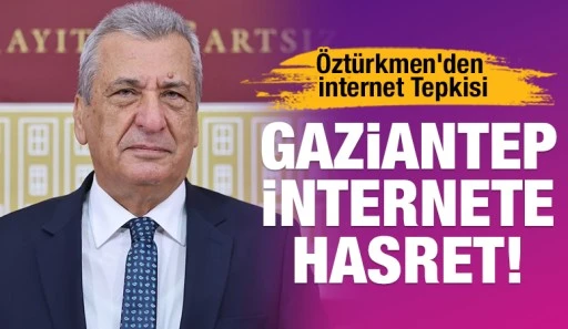 &Ouml;zt&uuml;rkmen&rsquo;den İnternet Tepkisi: Gaziantep İnternete Hasret!