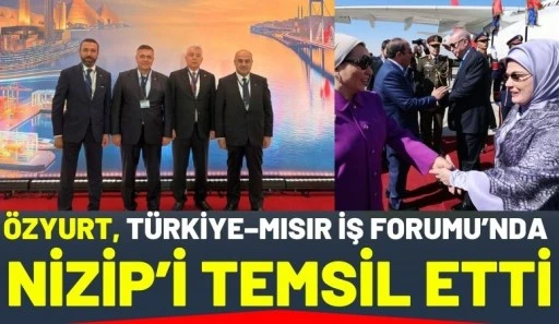 &Ouml;zyurt, T&uuml;rkiye&ndash;Mısır İş Forumu&rsquo;nda Nizip&rsquo;i Temsil Etti
