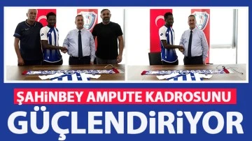 ŞAHİNBEY AMPUTE KADROSUNU GÜÇLENDİRİYOR