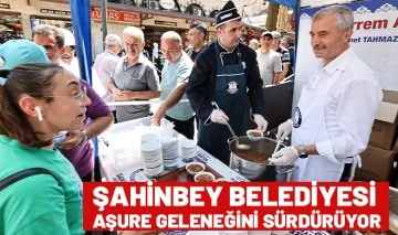 ŞAHİNBEY BELEDİYESİ AŞURE GELENEĞİNİ SÜRDÜRÜYOR