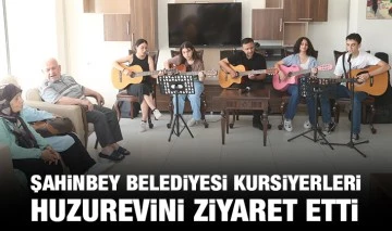 ŞAHİNBEY BELEDİYESİ KURSİYERLERİ HUZUREVİNİ ZİYARET ETTİ