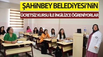 ŞAHİNBEY BELEDİYESİ’NİN ÜCRETSİZ KURSU İLE İNGİLİZCE ÖĞRENİYORLAR