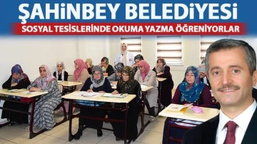 ŞAHİNBEY BELEDİYESİ SOSYAL TESİSLERİNDE OKUMA YAZMA ÖĞRENİYORLAR