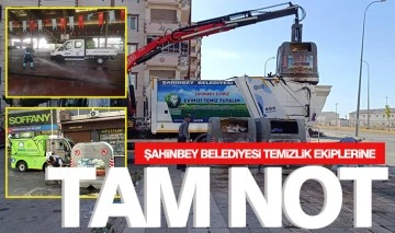 Şahinbey Belediyesi temizlik ekiplerine tam not