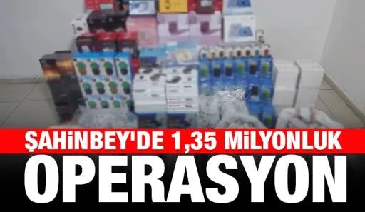 Şahinbey&rsquo;de 1,35 milyonluk operasyon