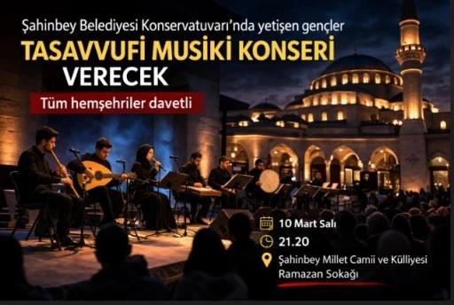 Şahinbey&rsquo;de Tasavvufi Musiki Konseri D&uuml;zenlenecek
