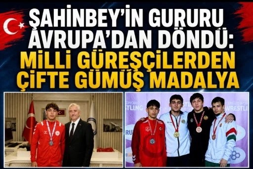 Şahinbey&rsquo;in Gururu Avrupa&rsquo;dan D&ouml;nd&uuml;: Milli G&uuml;reş&ccedil;ilerden &Ccedil;ifte G&uuml;m&uuml;ş Madalya