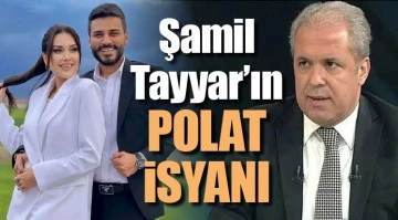 Şamil Tayyar’ın Polat isyanı
