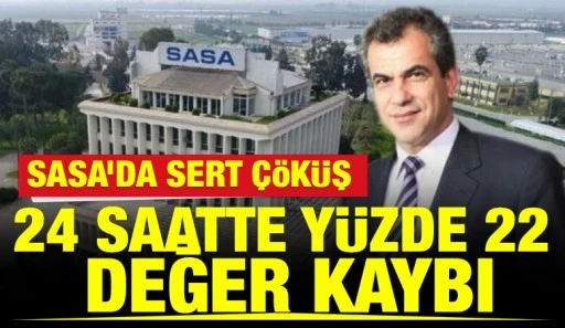 SASA&rsquo;da Sert &Ccedil;&ouml;k&uuml;ş: 24 Saatte Y&uuml;zde 22 Değer Kaybı