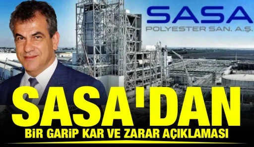 SASA'dan Bir Garip Kar Ve Zarar A&ccedil;ıklaması