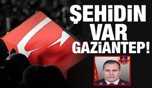 Şehidin var Gaziantep!