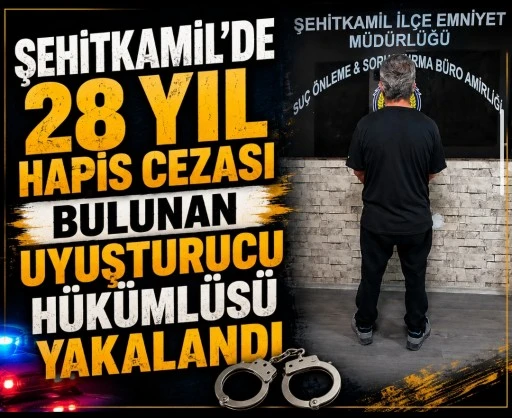 Şehitkamil&rsquo;de 28 Yıl Hapis Cezası Bulunan Uyuşturucu H&uuml;k&uuml;ml&uuml;s&uuml; Yakalandı