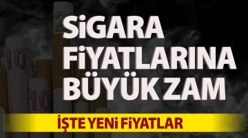 Sigara fiyatlarına büyük zam.. İşte yeni fiyatlar