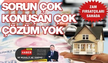 SORUN ÇOK  KONUŞAN ÇOK  ÇÖZÜM YOK