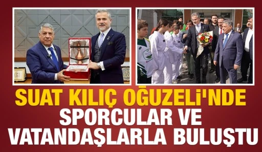 Suat Kılı&ccedil; Oğuzeli&rsquo;nde Sporcular ve Vatandaşlarla Buluştu