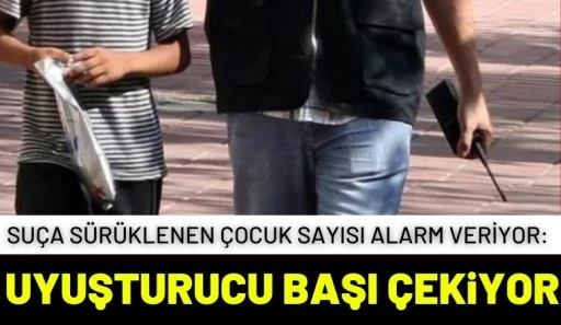 Su&ccedil;a s&uuml;r&uuml;klenen &ccedil;ocuk sayısı alarm veriyor: Uyuşturucu başı &ccedil;ekiyor
