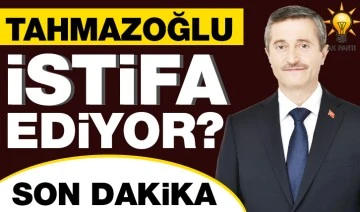 TAHMAZOĞLU İSTİFA EDİYOR? 