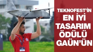 TEKNOFEST’İN EN İYİ TASARIM ÖDÜLÜ GAÜN’ÜN