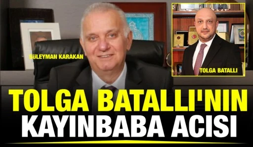 Tolga Batallı&rsquo;nın kayınbaba acısı