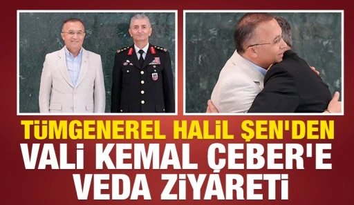 T&uuml;mgenerel Halil Şen&rsquo;den Vali Kemal &Ccedil;eber&rsquo;e veda ziyareti