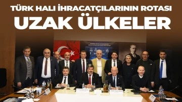 Türk Halı İhracatçılarının Rotası Uzak Ülkeler