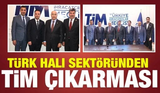 T&uuml;rk Halı Sekt&ouml;r&uuml;nden Tim &Ccedil;ıkarması