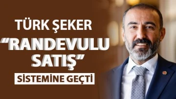 Türk Şeker “randevulu satış” sistemine geçti